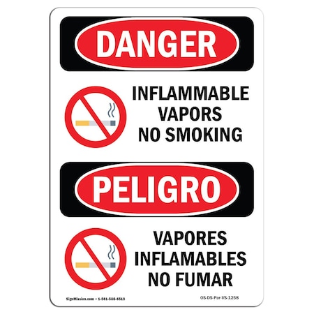 Signmission OSHA Danger, Flammable Vapors No Smoking Bilingual, 10in X 7in Alum, 7" W, 10" L, Bilingual Spanish OS-DS-A-710-VS-1258